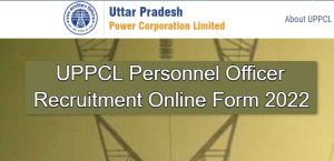 UPPCL Personnel Officer Recruitment Online Form 2022