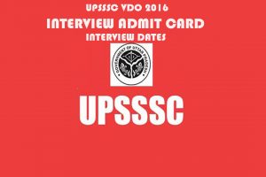 UPSSSC VDO interview schedule 2018 declared 1