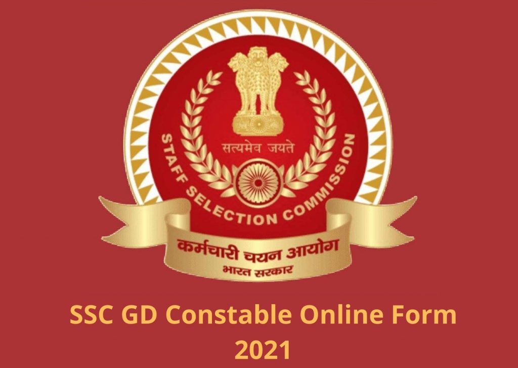 SSC GD Constable Online Form 2021