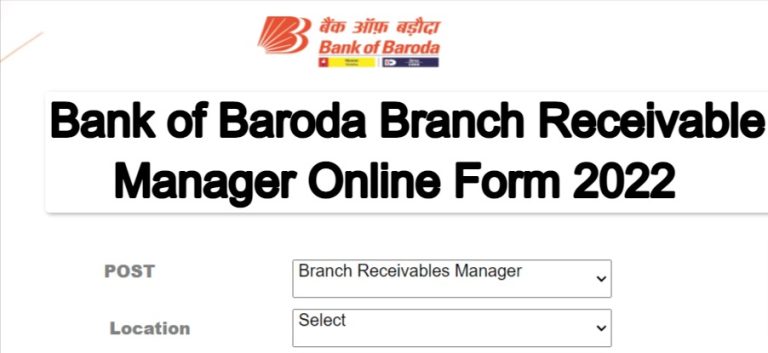 Bank of Baroda Branch Receivable Manager Online Form 2022