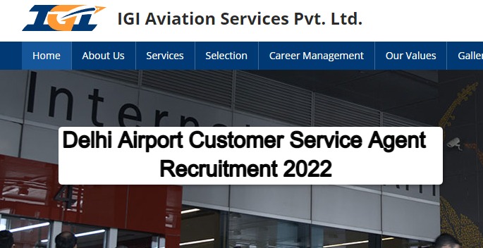 Delhi Airport Customer Service Agent Recruitment 2022