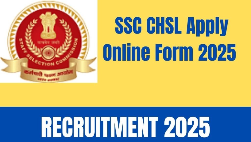 SSC CHSL Apply Online Form 2025