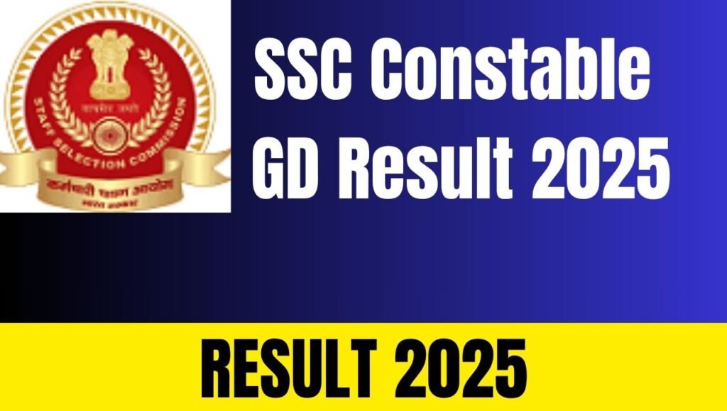 SSC Constable GD Result 2025