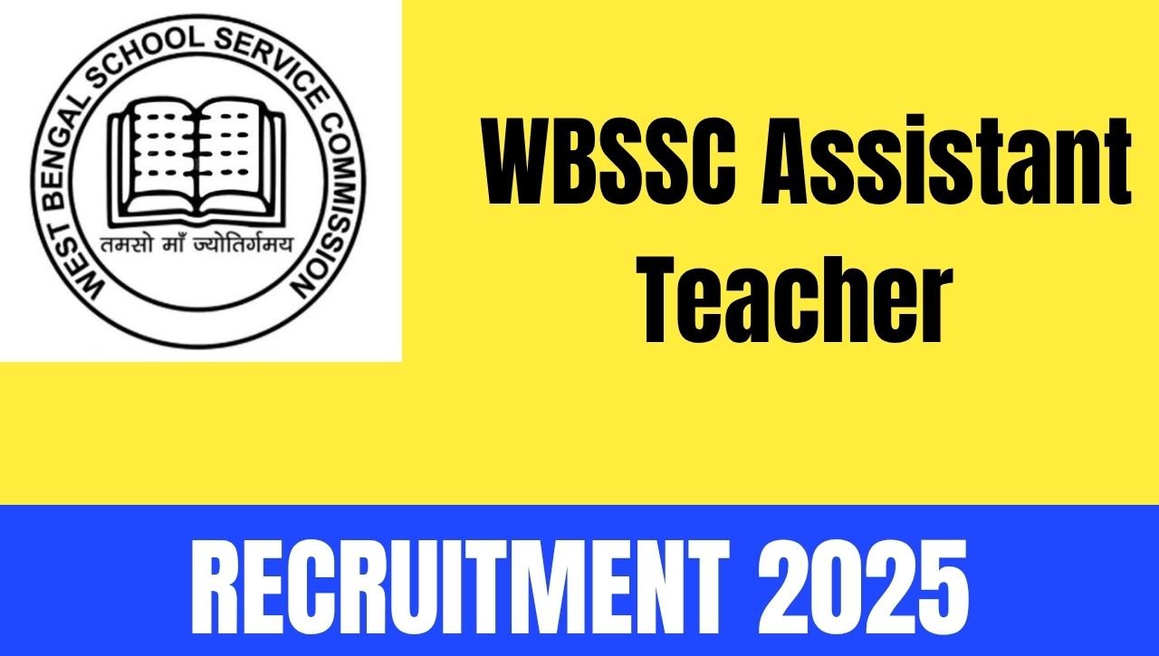 WBSSC Assistant Teacher Recruitment 2025