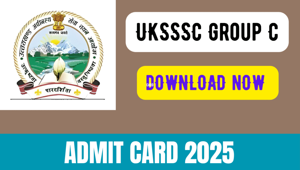 UKSSSC Group C Admit Card 2025