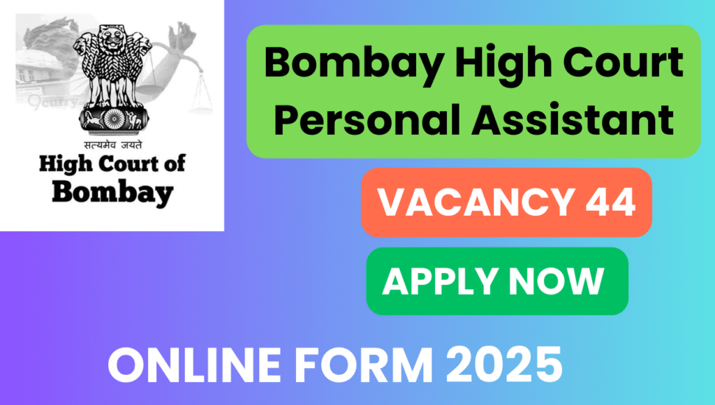Bombay High Court Personal Assistant Recruitment 2025