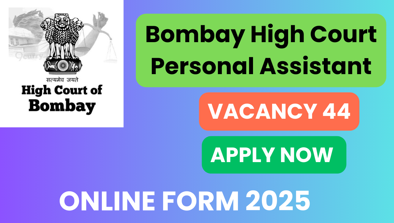 Bombay High Court Personal Assistant Recruitment 2025
