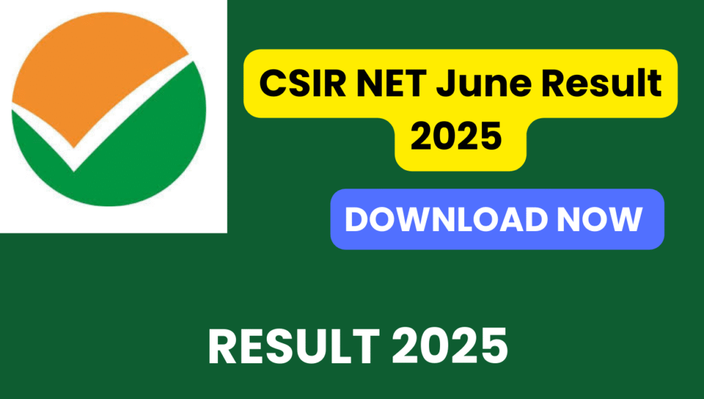CSIR NET June Result 2025