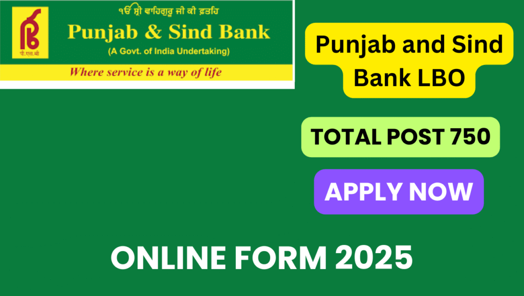 Punjab and Sind Bank LBO Recruitment 2025