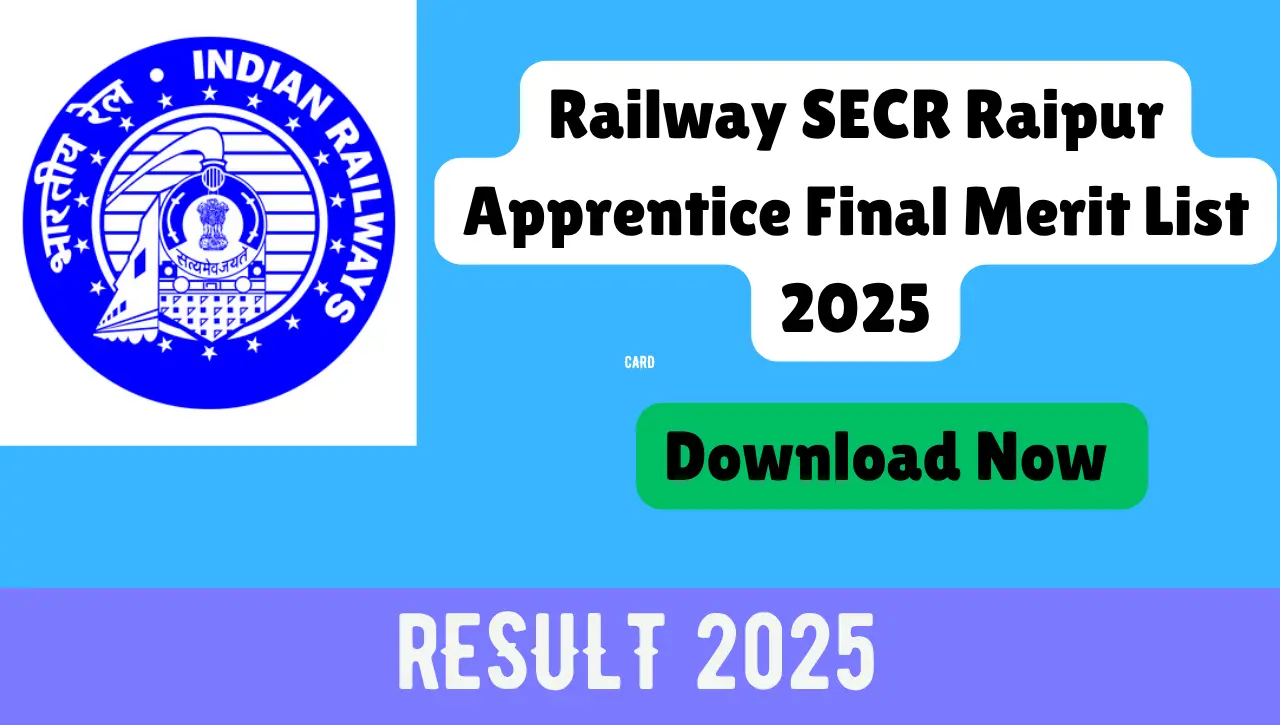 Railway SECR Raipur Apprentice Final Merit List 2025