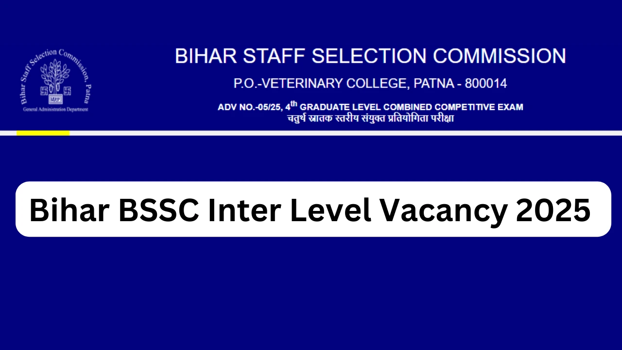 Bihar BSSC Inter Level Recruitment 2025