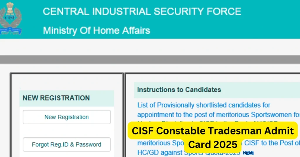 CISF Constable Tradesman Admit Card 2025