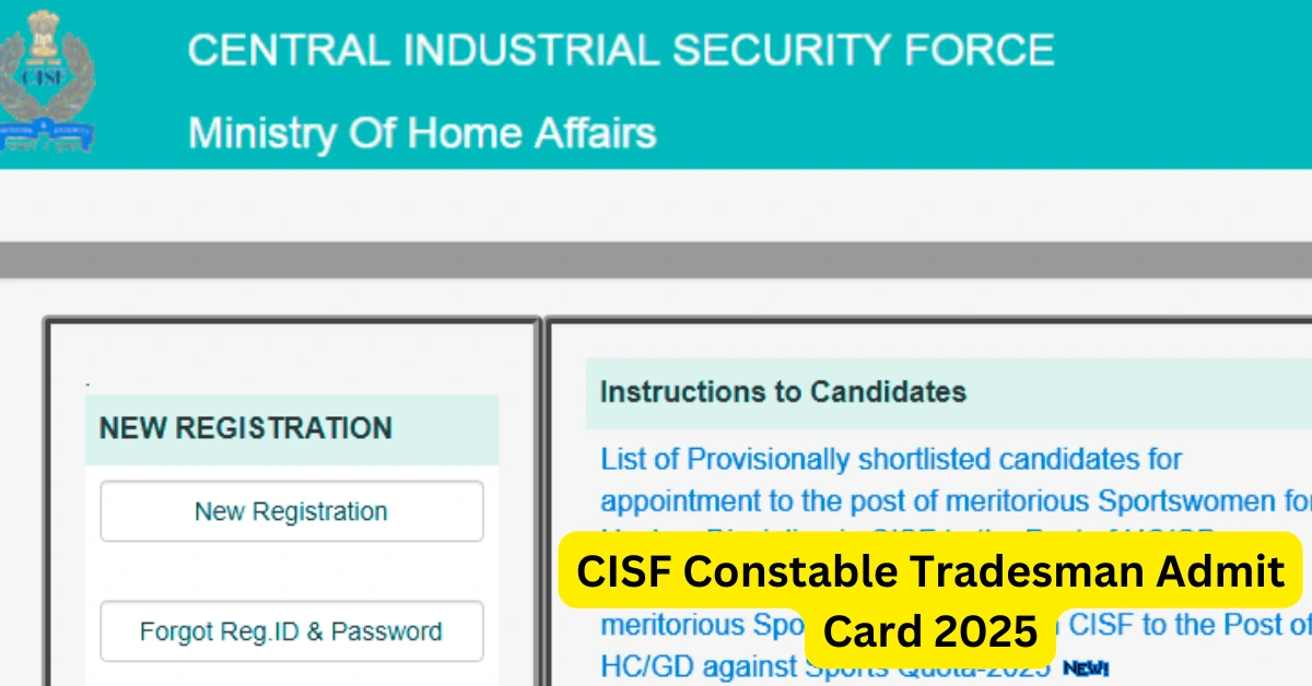 CISF Constable Tradesman Admit Card 2025