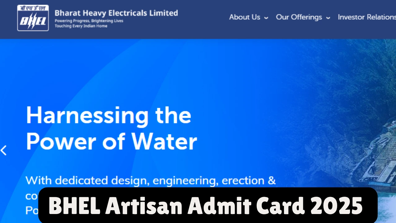 BHEL Artisan Admit Card 2025